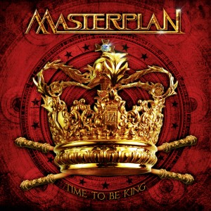 Masterplan --- Time To Be King
