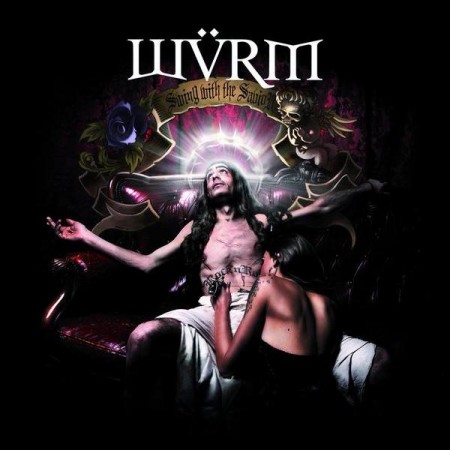 Wurm - Swing With The Savior