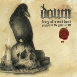 DOWN - Diary Of A Mad Band