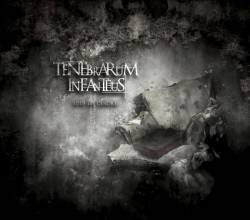 TENEBRARUM INFANTEUS - Sous Les Cendres