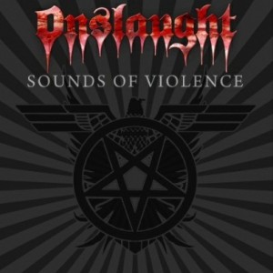 Onslaught, Sounds of Violence