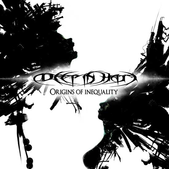 Deep In Hate – Origins Of Inequality