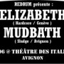 Elizabeth, Mudbath