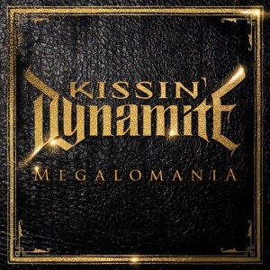 Kissin_Dynamite_Megalomania_Cover