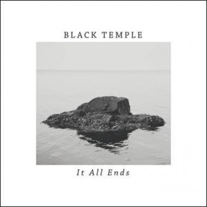 it all ends black temple