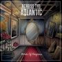 Across-The-Atlantic-Works-of-Progress-Album-Artwork-2017