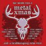 we wish you a metal xmas