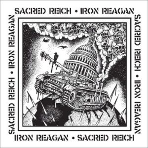 Sacred Reich & Iron Reagan