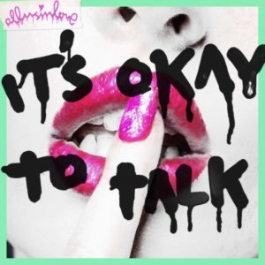allusinlove_It_s_Okay_To_Talk
