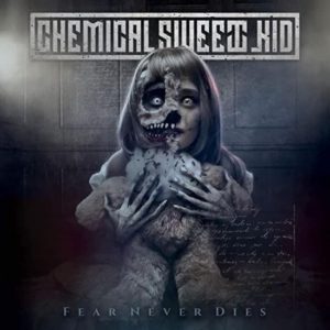 Chemical-Sweet-Kid-Fear-Never-Dies-cover