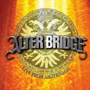 ALTER BRIDGE - Live From Amsterdam