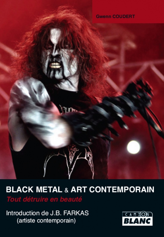 Echange autour d&rsquo;un livre, Black Metal et Art Contemporain, Gwenn COUDERT chez Camion Blanc!